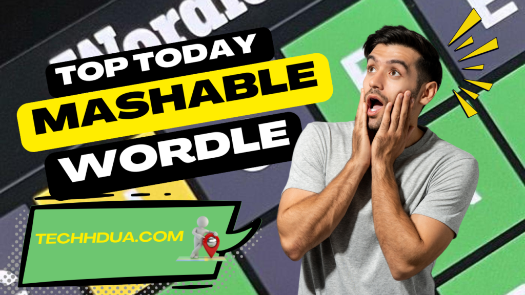 Mashable Wordle Today Updated Questions and Answers