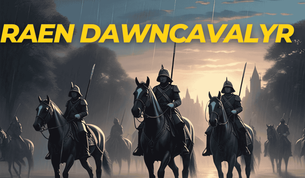 Raen Dawncavalyr Backstory: A Deep Dive into the Origins