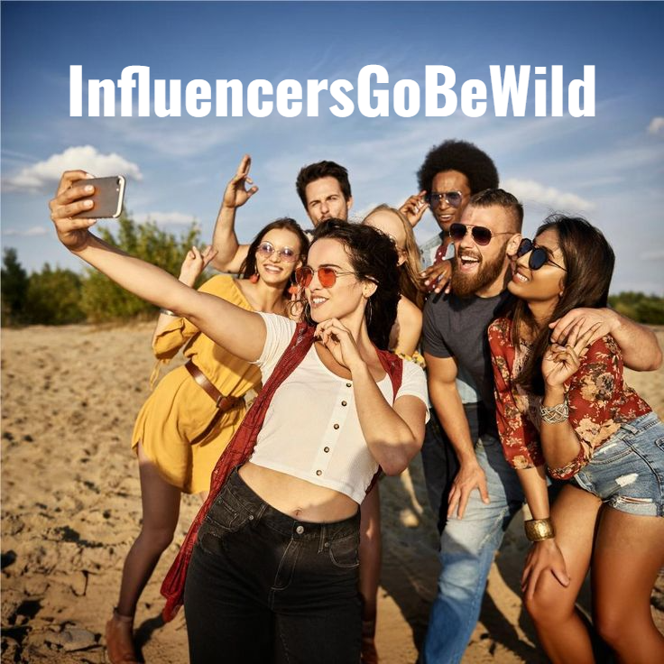 InfluencersGoBeWild