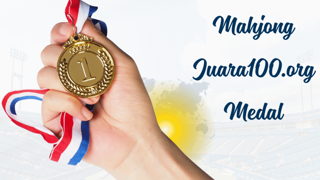 Win the Mahjong Juara100.org Medal Easily Expert Guide