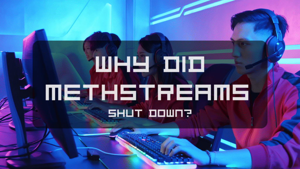 Methstreams