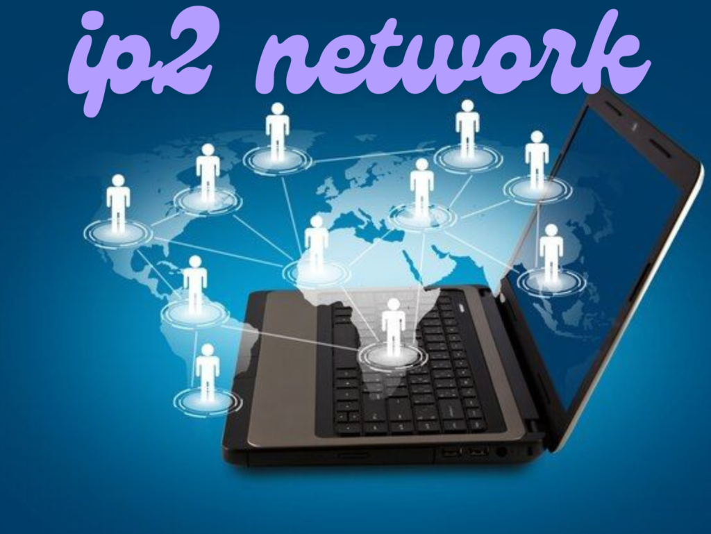 IP2 Network Explained: Features, Benefits, How It Works