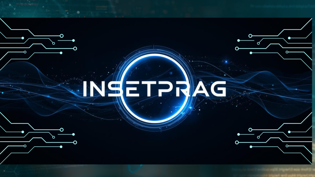 Insetprag digital system improvement concept