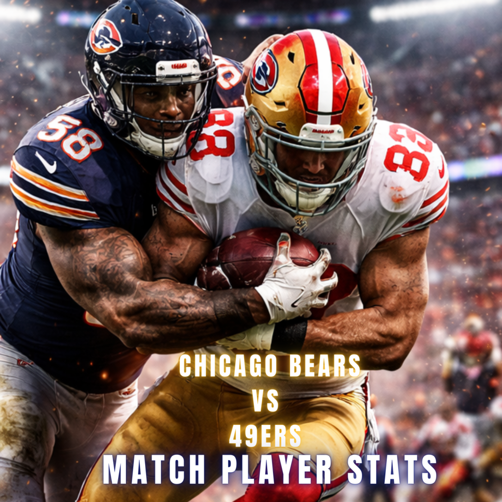 Chicago Bears vs 49ers: Complete Player Stats Report